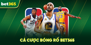 ca cuoc bong ro bet365