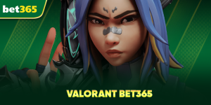 valorant bet365